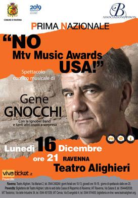 NEWS. Mei presenta: Vinci i biglietti per la Prima Nazionale di “No Mtv Awards USA!!!” di Gene Gnocchi a Ravenna! Luca Maris, ecco il Nuovo Videoclip