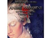 Nuove Uscite “Anime Assassine vendetta Cigno Nero” Diego Collaveri