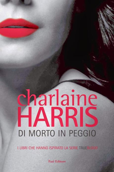 RECENSIONE - Di morto in peggio di Charlain Harris