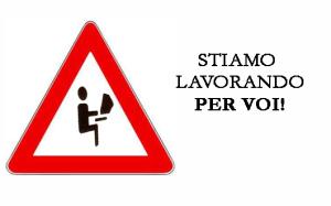 Stiamo lavorando per voi