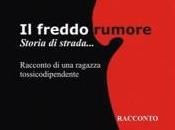 freddo rumore”, ultimo libro Nicola Rampin: storia tossicodipendente