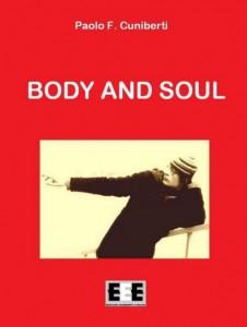 Recensione di Body and soul di Paolo Ferruccio Cuniberti, a cura di Natascia Pane e Francesca Viviani