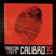 Calibro 35 - Traditori Di Tutti 