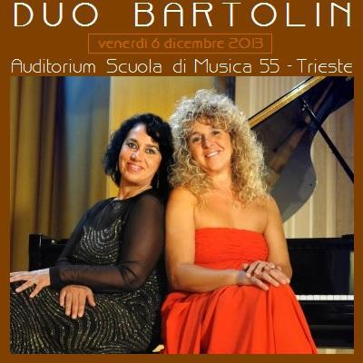 Il Duo Bartolin in concerto, venerdÃ¬ 6 dicembre 2013 presso Auditorium Scuola di Musica 55 - Trieste.