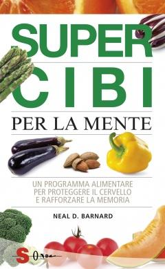 Supercibi per la mente (Neal D. Barnard)