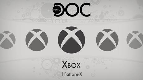 Xbox: Il Fattore X - Punto Doc