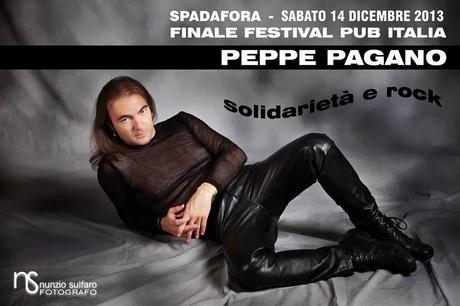 FESTIVAL PUB ITALIA 2013: PEPPE PAGANO, MASSIMO DI CATALDO, RONNIE JONES, MARCO CARTA E ALTRI ARTISTI