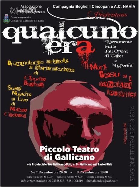 Qualcuno era…, in scena al Piccolo teatro di Gallicano nel Lazio diretto e interpretato da Claudio Beghelli