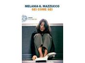 "sei come sei" melania g.mazzucco