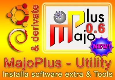 MajoPlus 0.6.0 utilità  manutenzione sistema ed installaller