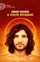 A volte ritorno - John Niven