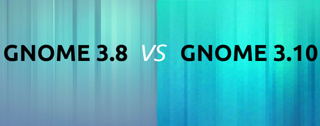 GNOME 3.8 vs. GNOME 3.10 Cosa cambia dal punto di vista delle prestazioni?