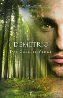 Demetrio dai capelli verdi - Marco Mazzanti