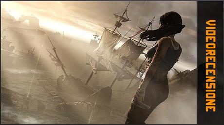 Tomb Raider - Videorecensione