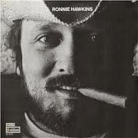Ronnie Hawkins - Dal Rockabilly a Muscle Shoals