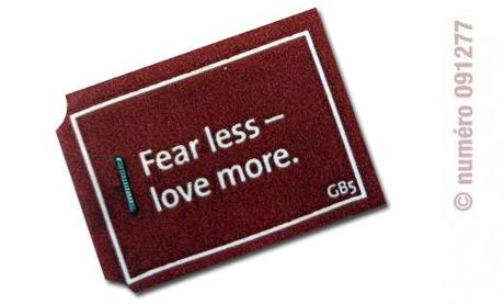 fear less love more