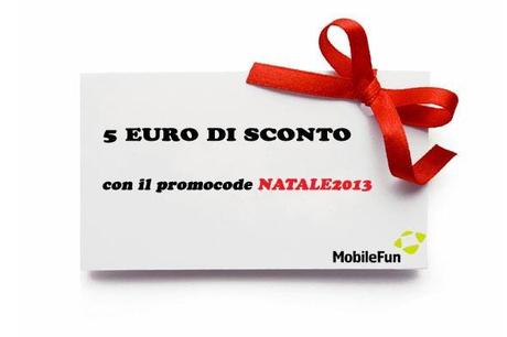 mobilefunpromoorig 5€ di sconto per tutti fino a Lunedi 9 Dicembre su MobileFun