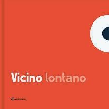 VICINO LONTANO