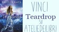 Un Natale da sognalettori #1 Vinci Teardrop di Lauren Kate