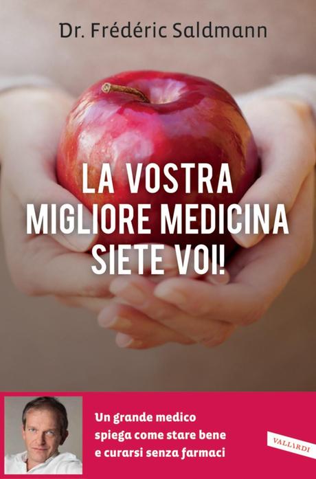 La vostra migliore medicina siete voi, Frédéric Saldmann