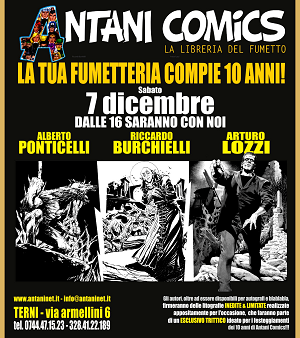 Antani Comics festeggia 10 anni con gli autori Arturo Lozzi, Alberto Ponticelli e Riccardo Burchielli Riccardo Burchielli Francesco Settembre Arturo Lozzi Antani Comics Alberto Ponticelli 