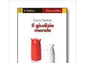 giudizio morale" Luca Surian-ed.Il Mulino,2013 libro week-end