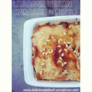 lasagne vegan carasau e pesto balenavolante