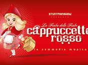 Cappuccetto Rosso Commedia Musicale: debutto Milano prime date