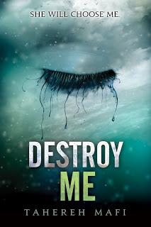 Recensione Destroy Me di Tahereh Mafi.