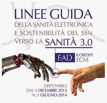 LINEE GUIDA DELLA SANITA' ELETTRONICA - 6 CREDITI ECM GRATUITI LINEE GUIDA DELLA SANITA' ELETTRONICA - 6 CREDITI ECM GRATUITI