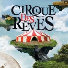 Cirque Des Reves - Cirque Des Reves