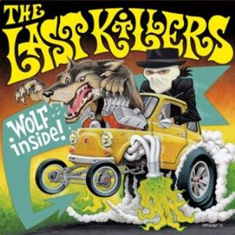 The Last Killers - Wolf Inside!