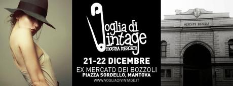 Voglia di vintage mantova 21 22 dicembre