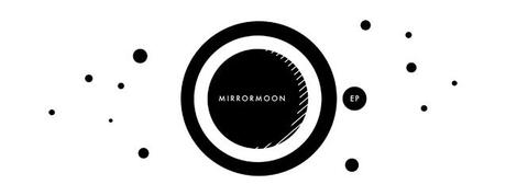 mirrormoon-ep-evidenza