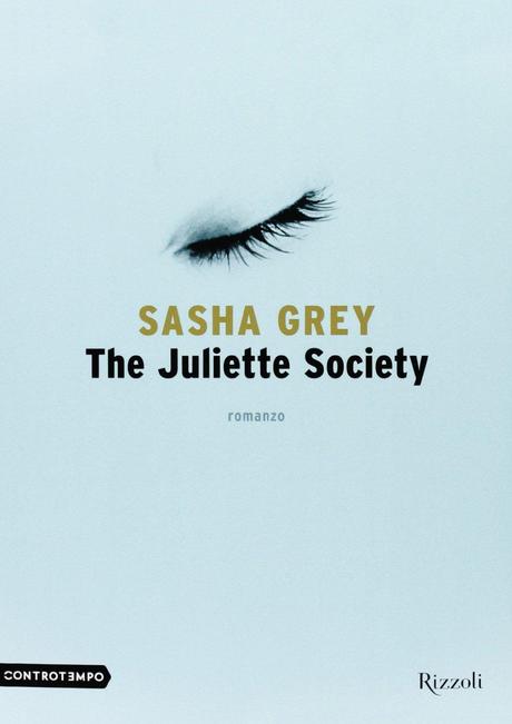 The Juliette Society di Sasha Grey