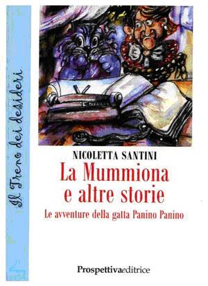 La mummiona e altre storie – Nicoletta Santini – Prospettiva editrice