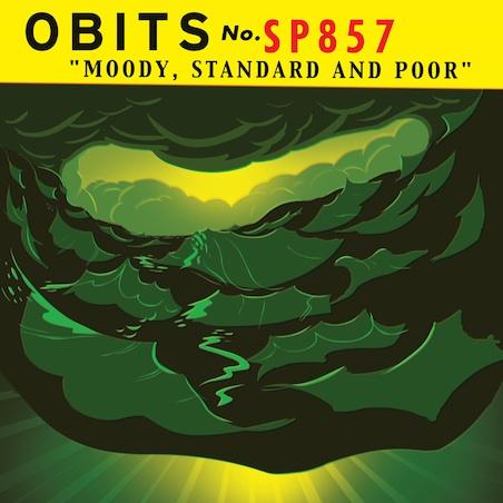 New Release: Obits: <i>Moody, Standard and Poor</i>