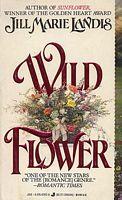 Wildflower by Jill Marie Landis