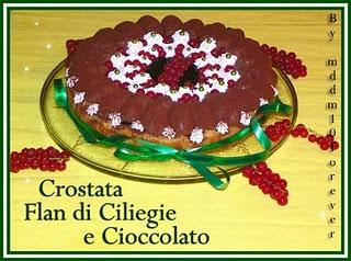 CROSTATA FLAN DI CILIEGIE E CIOCCOLATO