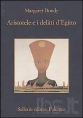 Aristotele e i delitti d'Egitto