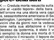 Morta freddo, resuscita “tepore” della bara