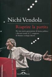 Il libro del giorno: RIAPRIRE LA PARTITA  di Nichi Vendola (Ponte alle Grazie)