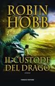 Il Custode del Drago di Robin Hobb