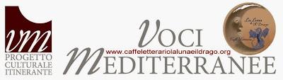 Voci Mediterranee - Concluso con successo il progetto biennale del Caffè Letterario La Luna e il Drago per la promozione del territorio e del genius loci