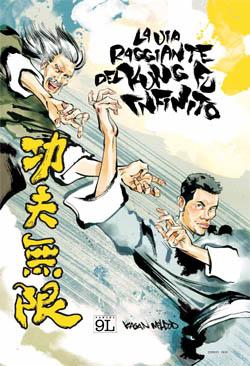 La via raggiante del kung fu infinito (Panini Comics)