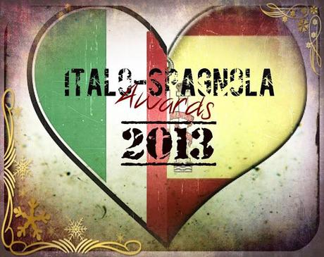 Italo-Spagnola Awards 2013!