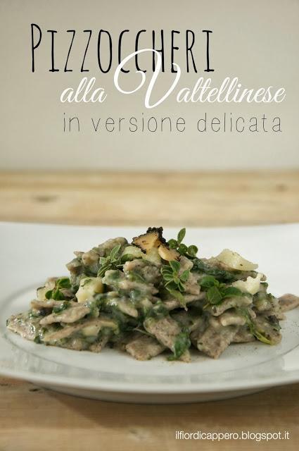 Pizzoccheri Valtellinesi in versione delicata, alla Sadler