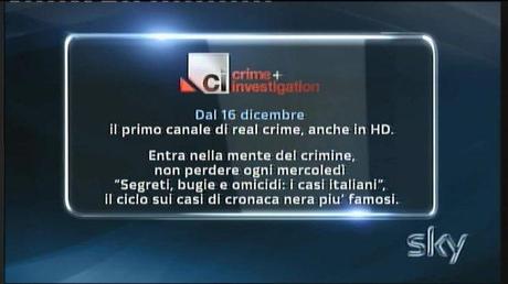 Crime+Investigation HD, on air sul canale 117 SKY il cartello di lancio