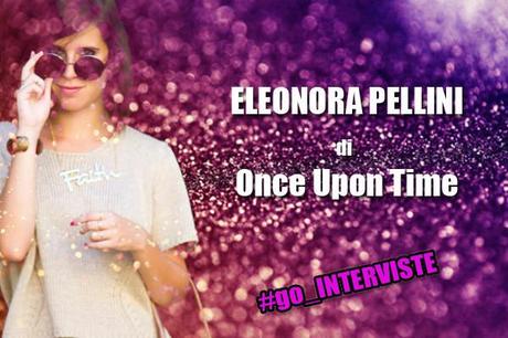 #GO_INTERVISTE: ELEONORA PELLINI e “blogger mafia”. Le sue verità!