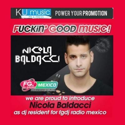 Nicola Baldacci: i suoi Dj Set su FG Radio Mexico, la radio messicana dance di riferimento.